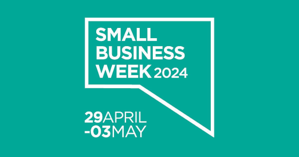 Small Business Week 2024 Full Program Small and Family Business